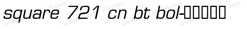 square 721 cn bt bol字体转换